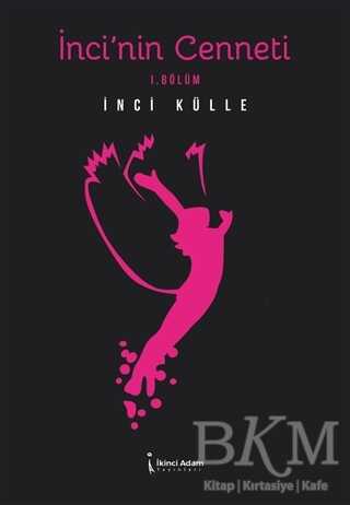 İnci’nin Cenneti - 1