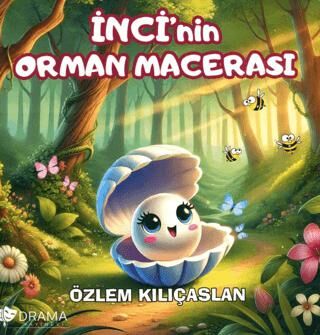 İnci’nin Orman Macerası Renkli Resimli Hikaye 5+Yaş - 1