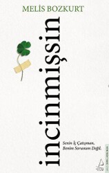 İncinmişsin - Destek Yayınları