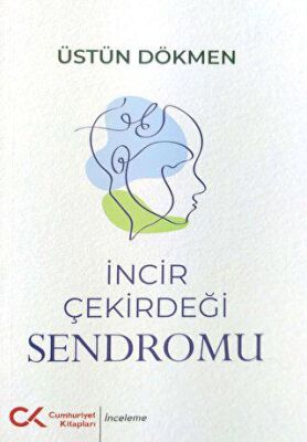 İncir Çekirdeği Sendromu - 1