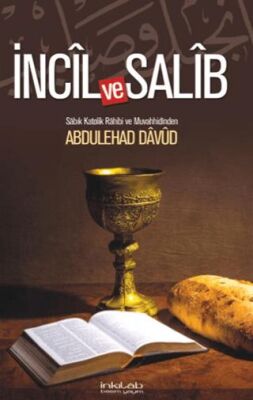 İncîl ve Salîb - 1