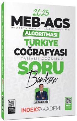 İndeks Akademi Yayıncılık İndeks Akademi 2025 MEB-AGS Algoritması Türkiye Coğrafyası Soru Bankası Çözümlü - 1