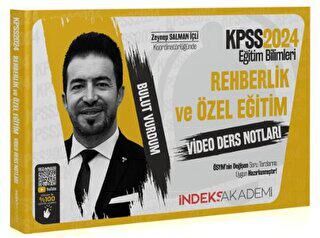 İndeks Akademi Yayıncılık 2024 KPSS Eğitim Bilimleri Rehberlik ve Özel Eğitim Video Ders Notları - 1