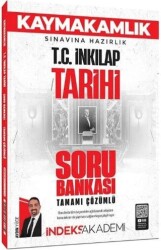 Kaymakamlık TC İnkılap Tarihi Soru Bankası Çözümlü - İndeks Akademi Yayıncılık