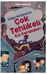 Indigo McCloud’un Çok Tehlikeli Kız Kardeşleri - Eksik Parça Yayınları