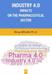 Indusrty 4.0 Impacts On The Pharmaceutical Sector - Dora Basım Yayın