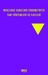 İneklerde Subklinik Endometritis Tanı Yöntemleri ve İlkeleri - Gece Kitaplığı