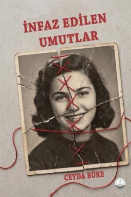 İnfaz Edilen Umutlar - 1