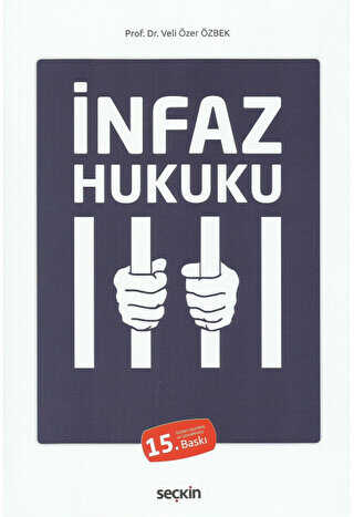 İnfaz Hukuku - Seçkin Yayıncılık