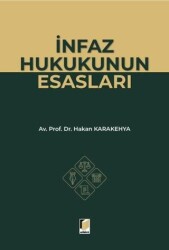 İnfaz Hukukunun Esasları - Adalet Yayınevi