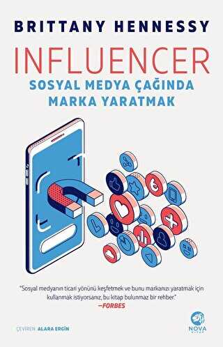Influencer: Sosyal Medya Çağında Marka Yaratmak - Nova Kitap