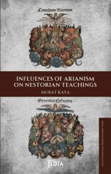 Influences of Arianism on Nestorian Teachings - DTA Yayıncılık