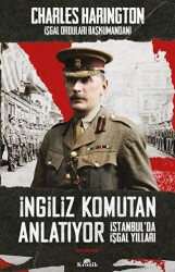 İngiliz Komutan Anlatıyor - Kronik Kitap