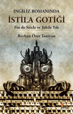 İngiliz Romanında İstila Gotiği - 1