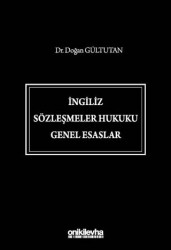 İngiliz Sözleşmeler Hukuku Genel Esaslar - On İki Levha Yayınları