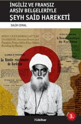 İngiliz ve Fransız Arşiv Belgeleriyle Şeyh Said Hareketi - Nubihar Yayınları