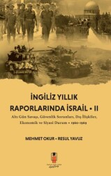 İngiliz Yıllık Raporlarında İsrail 2 - İdeal Kültür Akademi
