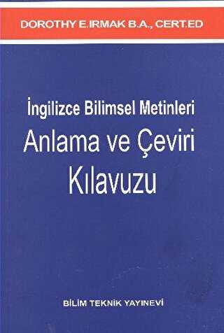 İngilizce Bilimsel Metinleri Anlama ve Çeviri Kılavuzu - Bilim Teknik Yayınevi