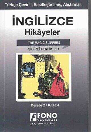 İngilizce Hikayeler - Sihirli Terlikler Derece 2 - Fono Yayınları