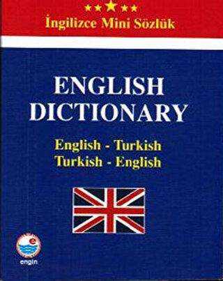 İngilizce Mini Sözlük English-Turkish - Turkish-English - Engin Yayınevi