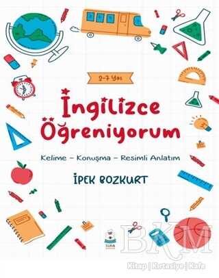 İngilizce Öğreniyorum - Luna Çocuk Yayınları