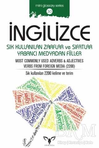 İngilizce Sık Kullanılan Zarflar ve Sıfatlar Yabancı Medyadan Fiiller - Armada Yayınevi