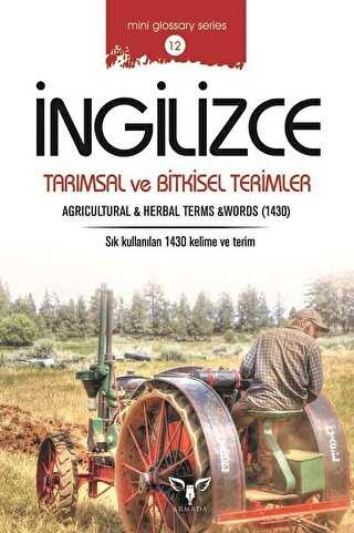 İngilizce Tarımsal ve Bitkisel Terimler - Armada Yayınevi