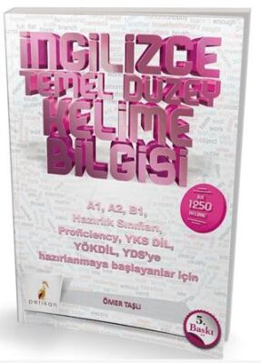 Pelikan Tıp Teknik Yayıncılık İngilizce Temel Düzey Kelime Bilgisi - 1