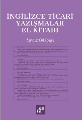 İngilizce Ticari Yazışmalar El Kitabı - 1