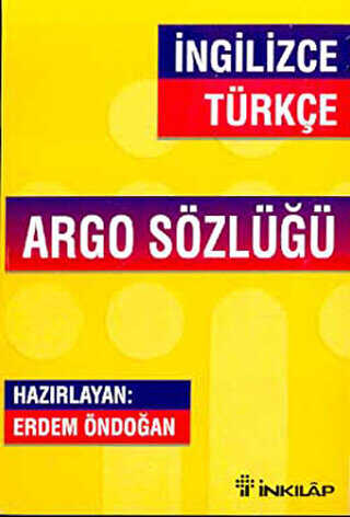 İngilizce - Türkçe Argo Sözlüğü