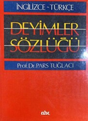 İngilizce - Türkçe Deyimler Sözlüğü - Abc Yayın Grubu