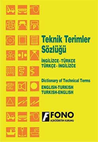İngilizce - Türkçe - Türkçe - İngilizce Teknik Terimler Sözlüğü