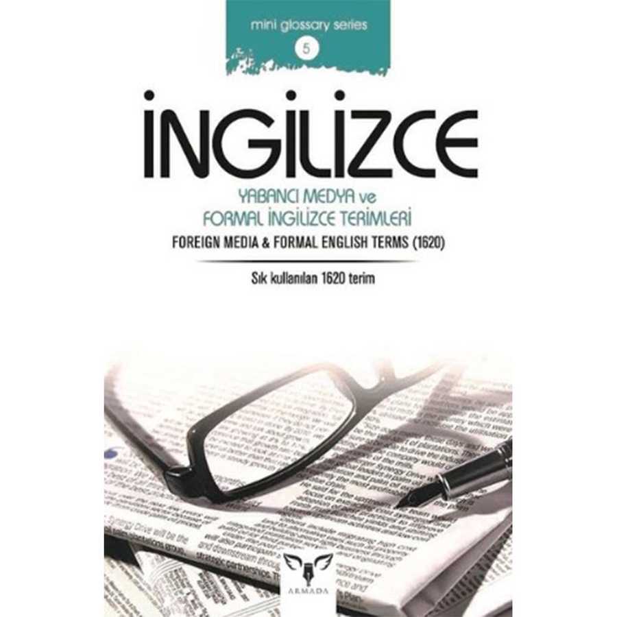 Armada Yayınevi İngilizce Yabancı Medya ve Formal İngilizce Terimleri - Armada Yayınevi