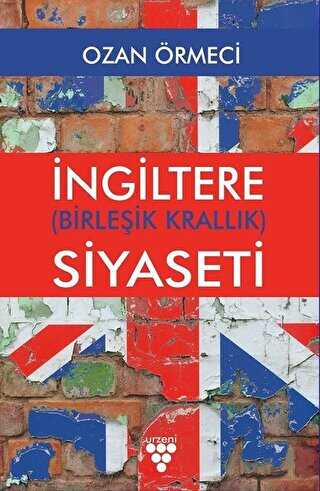 İngiltere Birleşik Krallık Siyaseti - Urzeni Yayıncılık