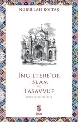 İngiltere`de İslam ve Tasavvuf - İnsan Yayınları