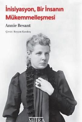 İnisiyasyon, Bir İnsanın Mükemmelleşmesi - 1