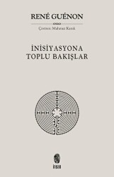 İnisiyasyona Toplu Bakışlar - İnsan Yayınları