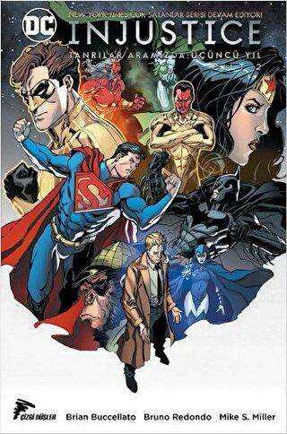 Injustice Cilt 2 : Tanrılar Aramızda - Üçüncü Yıl - Çizgi Düşler Yayınevi