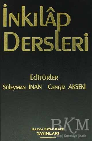 İnkılap Dersleri - Kafka Kitap Kafe Yayınları