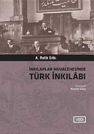 İnkılaplar Muvacehesinde Türk İnkılabı - Vadi Yayınları