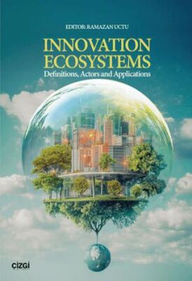 Innovation Ecosystems Definitions, Actors and Applications - 1