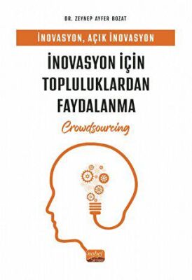 İnovasyon, Açık İnovasyon Ve İnovasyon İçin Topluluklardan Faydalanma - 1