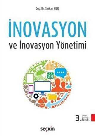 İnovasyon ve İnovasyon Yönetimi - Seçkin Yayıncılık