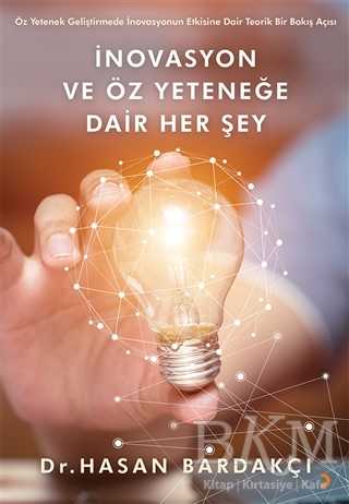 İnovasyon ve Öz Yeteneğe Dair Her Şey - Cinius Yayınları