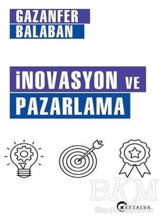 İnovasyon Ve Pazarlama - Eftalya Kitap