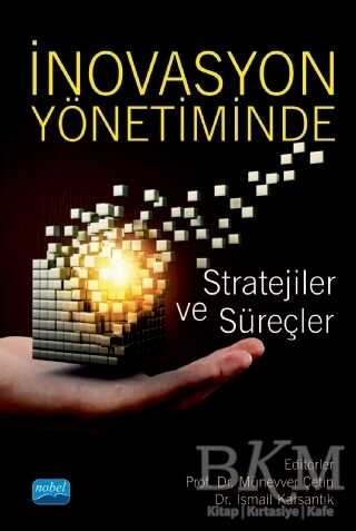 İnovasyon Yönetiminde Stratejiler ve Süreçler - 1