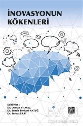 İnovasyonun Kökenleri - Gazi Kitabevi