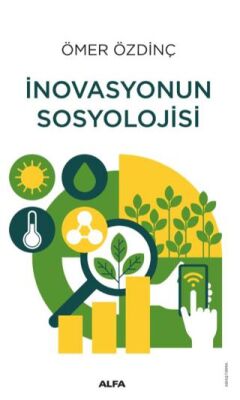 İnovasyonun Sosyolojisi - 1