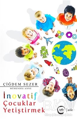 İnovatif Çocuklar Yetiştirmek - 1