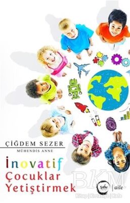 İnovatif Çocuklar Yetiştirmek - 1